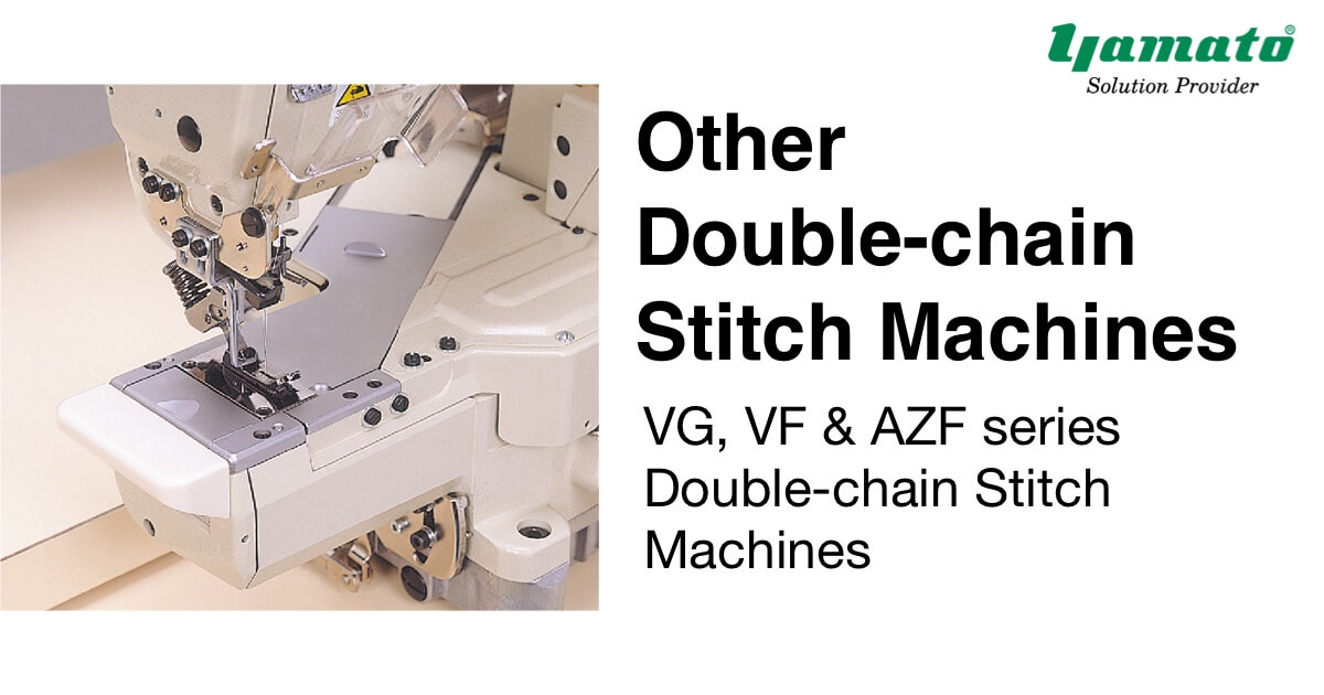 其他双重环缝纫机- 双重环缝纫机| 产品介绍| 大和缝纫机制造株式会社